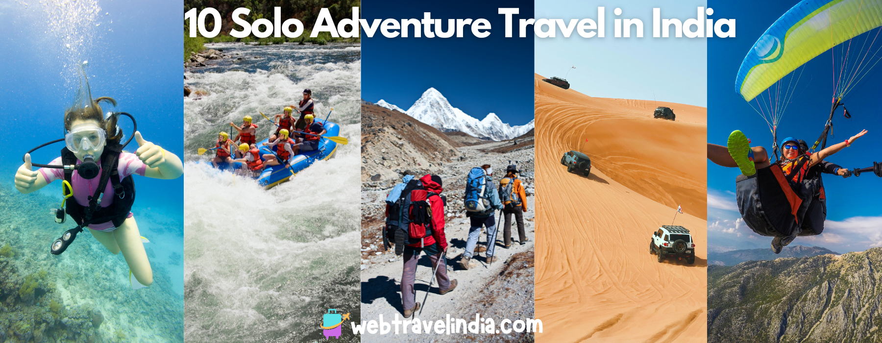 10 Thrilling Solo Adventure Travel in India You Must Take in 2025