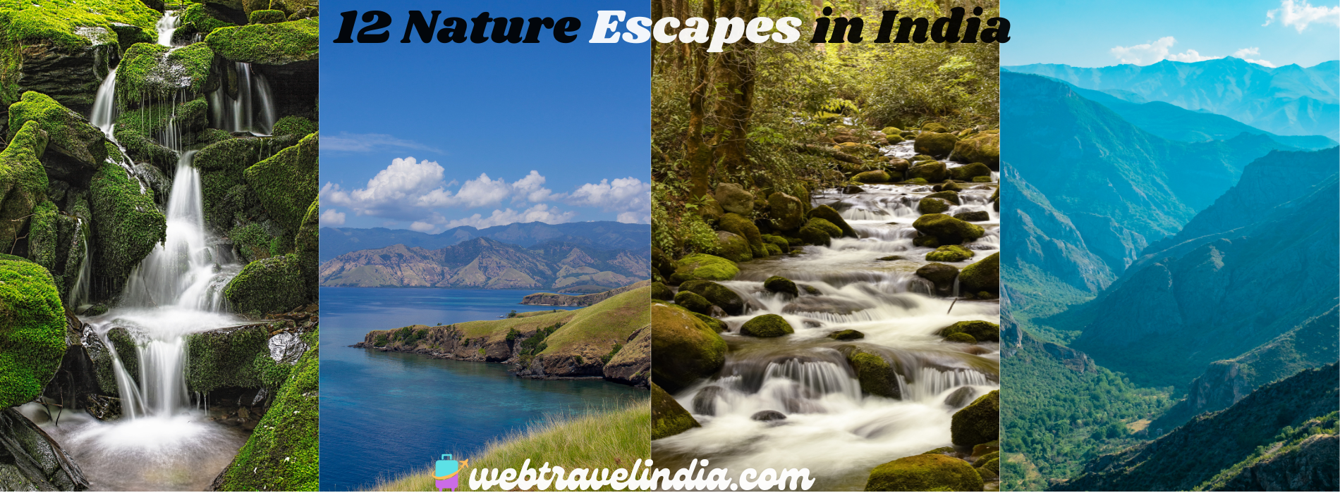 Scenic collage of India’s hidden natural treasures – valleys, waterfalls, forests, and beaches representing nature escapes in India 2025.