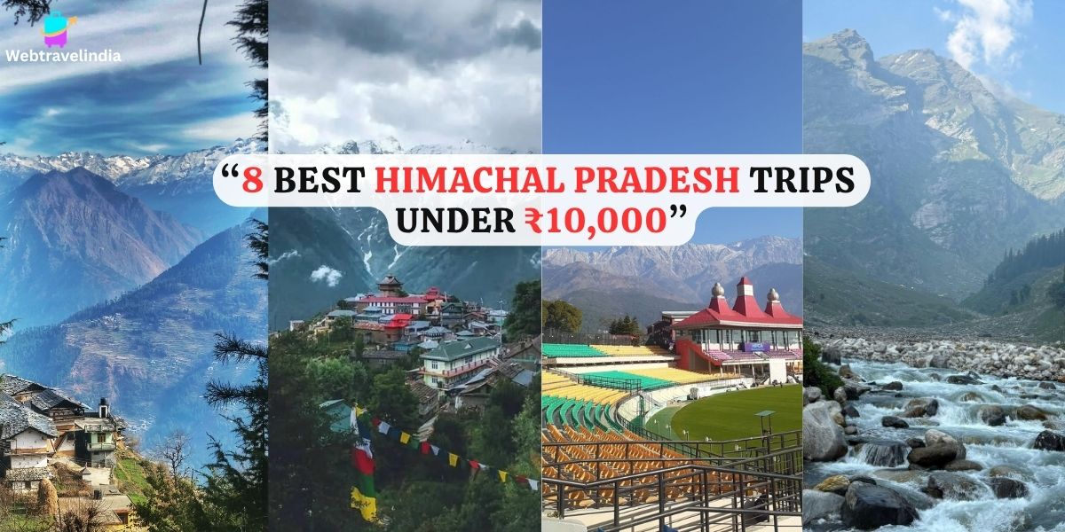 Himachal Pradesh budget trip guide 2026 - best destinations from Delhi